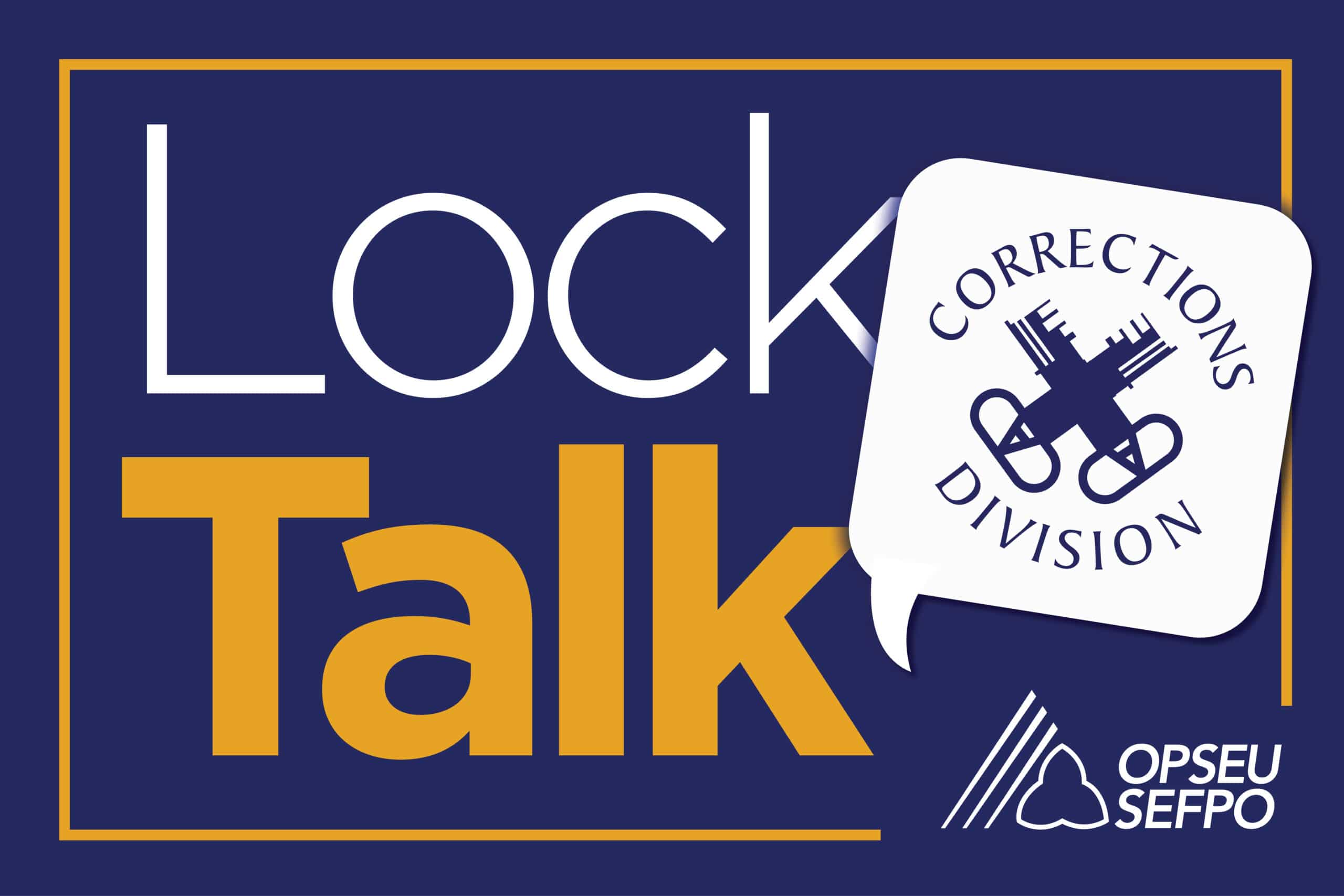 LockTalk #28 – Final issue for the 2021 round of bargaining
