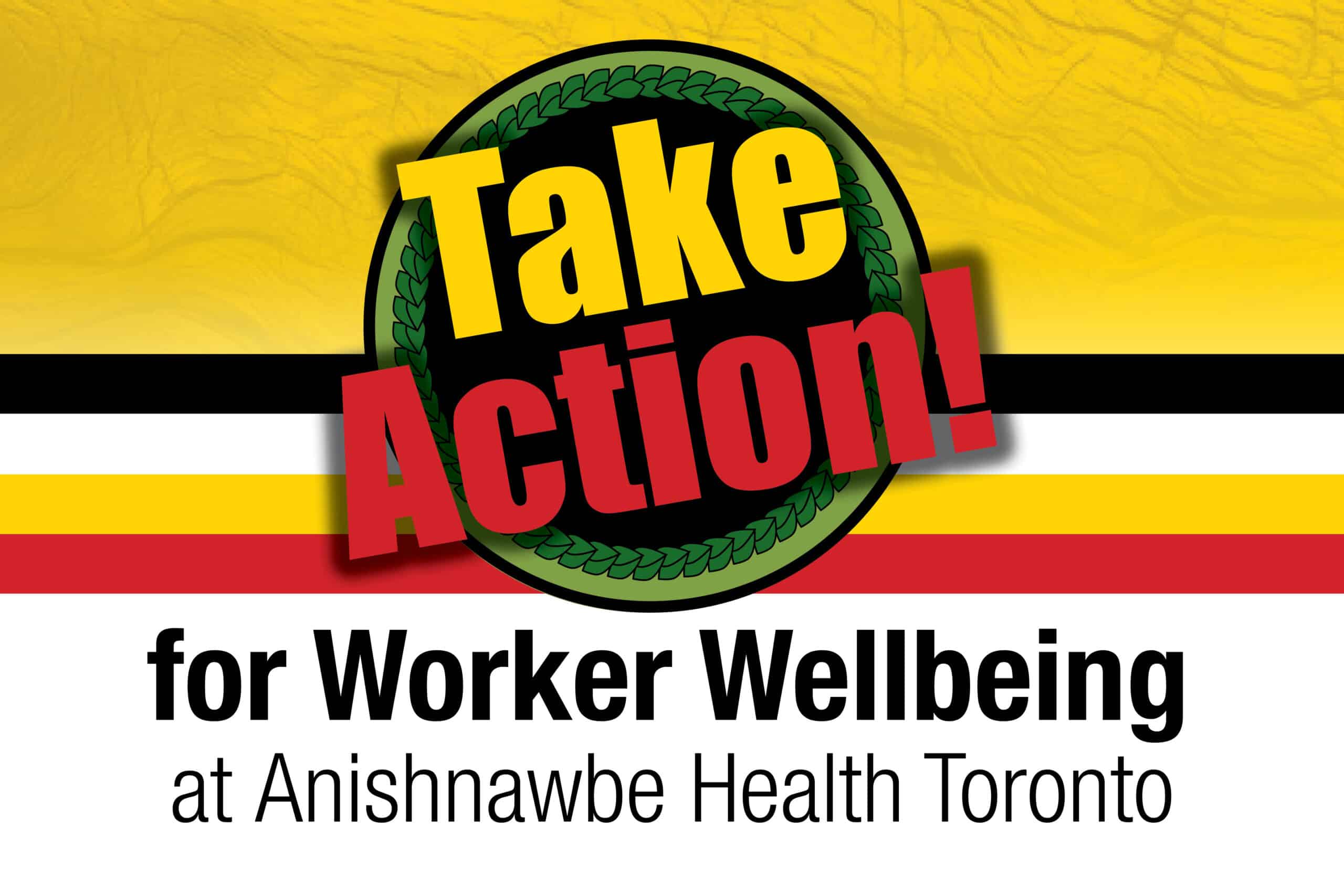 Take action for worker wellbeing at Anishnawbe Health Toronto