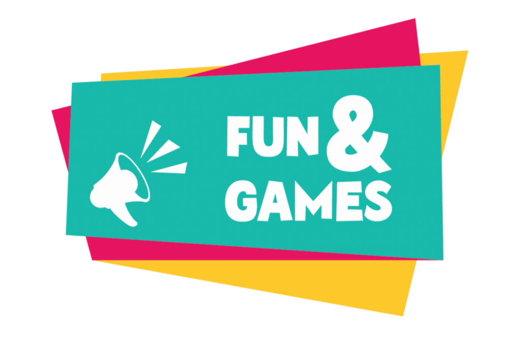 Fun and games